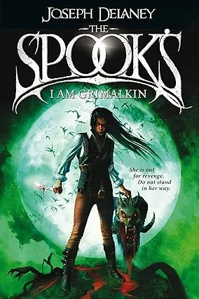 Spook's: I Am Grimalkin: Book 9